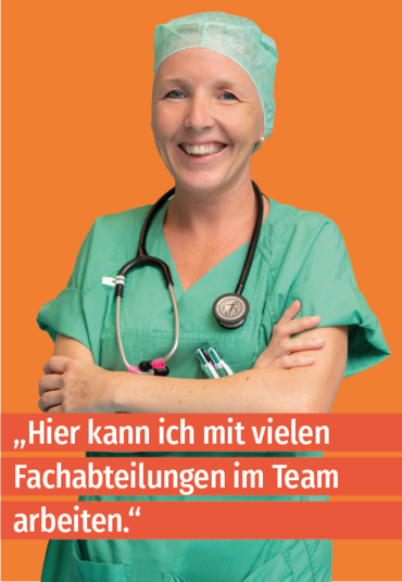 Plakat mit Frau in Arzt-Kleidung: "Hier kann ich mit vielen Fachabteilungen im Team arbeiten."